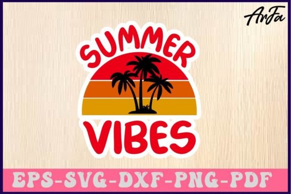 Download Summer Vibes Svg Sticker Designs - Summer vibes svg Collection